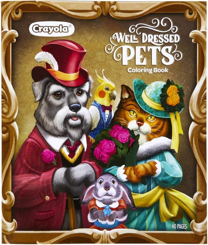 Crayola Animal Coloring Book, Well Dressed Pets, Teen & Adult Coloring, 40 Pages