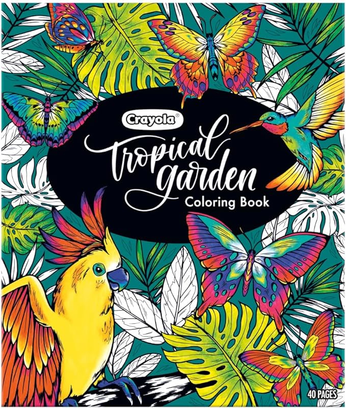 Crayola Tropical Garden Adult Coloring Book (40pgs), Adult Coloring Pages, Stress Relief Activity, Gift for Teens & Adults, 9+