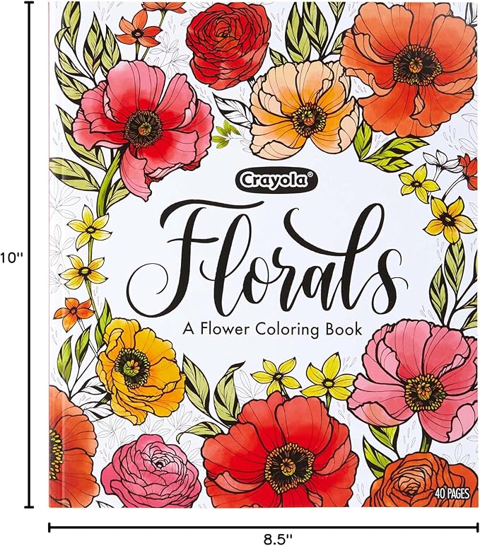 Crayola Floral Adult Coloring Book (40pgs), Flower Adult Coloring Pages, Stress Relief Activity, Mindfulness Gift for Teens & Adults, 9+